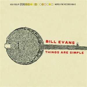 Album Bill Evans: Things Are Simple