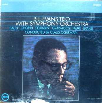 Album The Bill Evans Trio: Bill Evans Trio With Symphony Orchestra