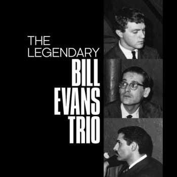 Album The Bill Evans Trio: The Legendary Bill Evans Trio