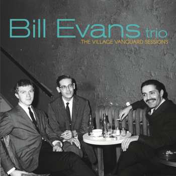 2CD Bill Evans: Village Vanguard Sessions 521487