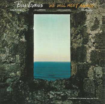 CD Bill Evans: We Will Meet Again LTD 611127