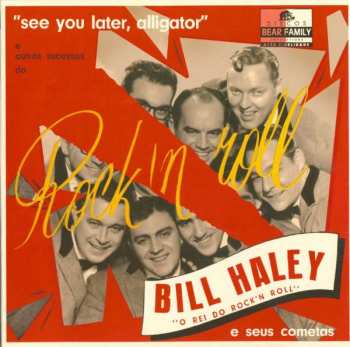 Album Bill Haley And His Comets: See You Later, Alligator