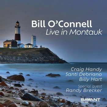 Bill O'Connell: Live In Montauk