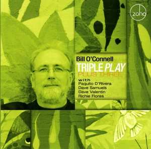 Bill O'Connell: Triple Play Plus Three