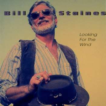 CD Bill Staines: Looking For The Wind 549508