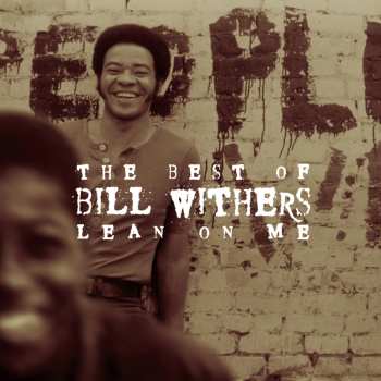 CD Bill Withers: The Best Of Bill Withers - Lean On Me 595669