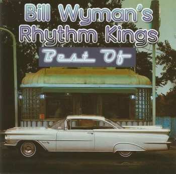 CD Bill Wyman's Rhythm Kings: The Best Of Bill Wyman's Rhythm Kings 193540