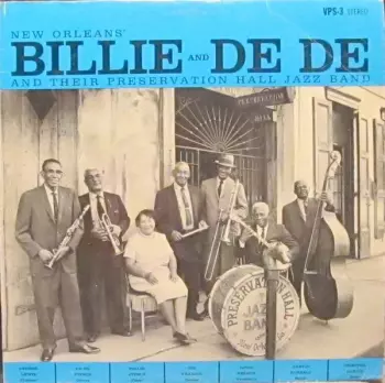 Preservation Hall Jazz Band: New Orleans' Billie & De De And Their Preservation Hall Jazz Band