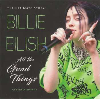 Billie Eilish: All The Good Things 