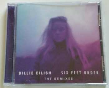 CD Billie Eilish: Six Feet Under - The Remixes 585490