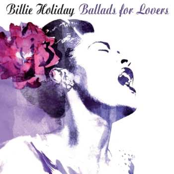 CD Billie Holiday: Ballads For Lovers 554614