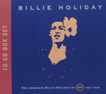 10CD/Box Set Billie Holiday: The Complete Billie Holiday On Verve 1945-1959 553370