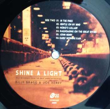 LP Billy Bragg: Shine A Light : Field Recordings From The Great American Railroad LTD 58386