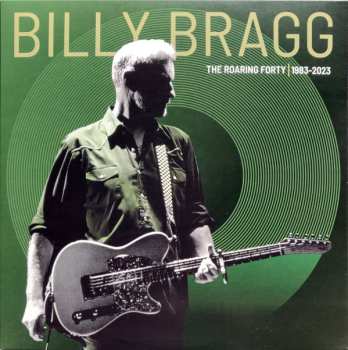 Album Billy Bragg: The Roaring Forty | 1983-2023