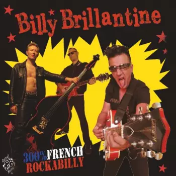 Billy Brillantine: 300% French Rockabilly