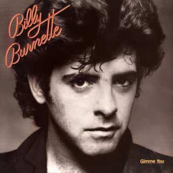 CD Billy Burnette: Gimme You 642068