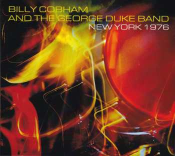 The Billy Cobham / George Duke Band: New York 1976