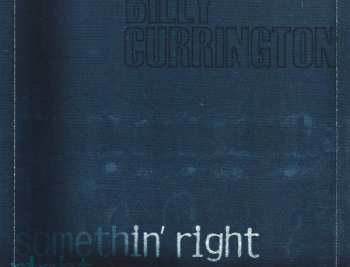 CD Billy Currington: Doin' Somethin' Right 611577