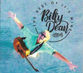 Album Billy Dean: THE RE$T OF IT'S MINE