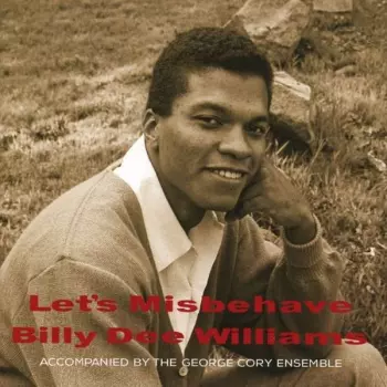 Billy Dee Williams: Let's Misbehave