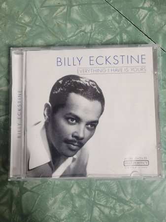 Album Billy Eckstine: Everything I Have Is Yours