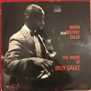 Album Billy Gault: When Destiny Calls (The Music Of Billy Gault)