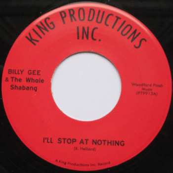 SP Billy Gee & The Whole Shabang: I'll Stop At Nothing 648200