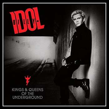 CD Billy Idol: Kings & Queens Of The Underground 19154