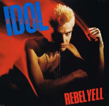 LP Billy Idol: Rebel Yell 655661