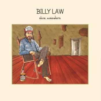 Billy Law: Alone Somewhere