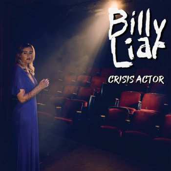 Album Billy Liar: Crisis Actor