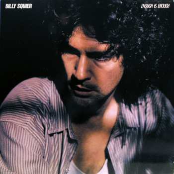 Album Billy Squier: Enough Is Enough