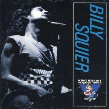 Album Billy Squier: King Biscuit Flower Hour Presents