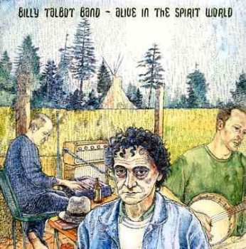 Album Billy Talbot Band: Alive In The Spirit World