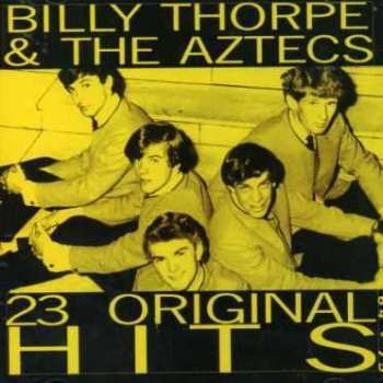 Billy Thorpe And The Aztecs: It's All Happening - 23 Original Hits