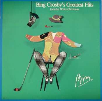 Album Bing Crosby: Bing Crosby's Greatest Hits (Includes White Christmas)