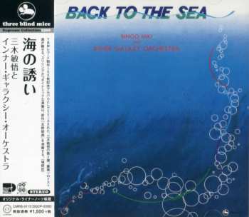 CD Bingo Miki & The Inner Galaxy Orchestra: Back To The Sea = 海の誘い 548771