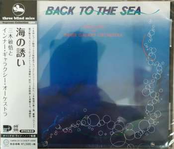 CD Bingo Miki & The Inner Galaxy Orchestra: Back To The Sea = 海の誘い 548771