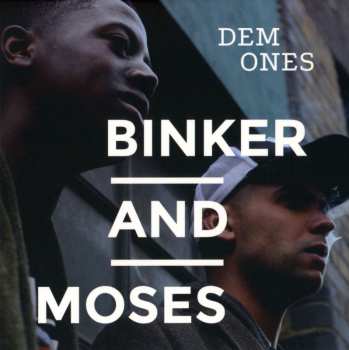 CD Binker And Moses: Dem Ones 660526