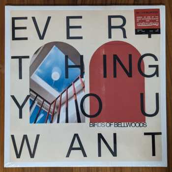 LP Birds Of Bellwoods: Everything You Want LTD 607893