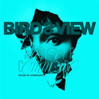 Album Bird's View: House Of Commando