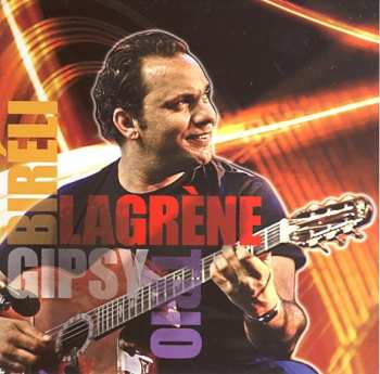 CD Biréli Lagrène: Gipsy Trio 624481