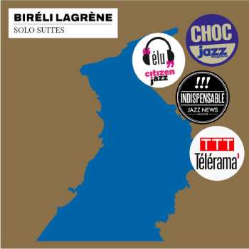 Biréli Lagrène: Solo Suites