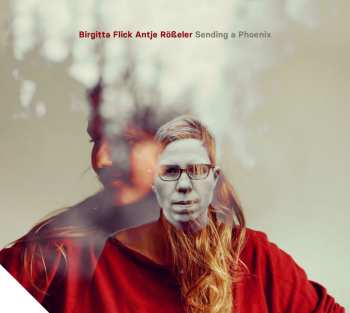 CD Birgitta Flick: Sending A Phoenix 624925