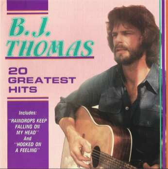 CD B.j. Thomas: 20 Greatest Hits 625335