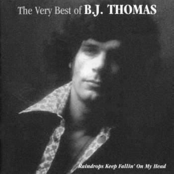 Album B.j. Thomas: The Very Best Of B.J. Thomas