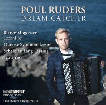 Sebastian Lang-Lessing: Dream Catcher (Poul Ruders Edition Vol. 16)