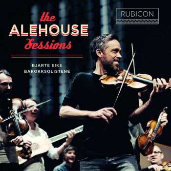 CD Bjarte Eike: The Alehouse Sessions 108146