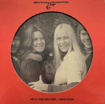 SP Björn & Benny, Agnetha & Anni-Frid: He Is Your Brother / Santa Rosa LTD | PIC 546609