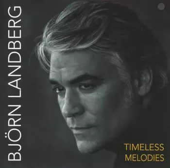 Björn Landberg: Timeless Melodies Ep